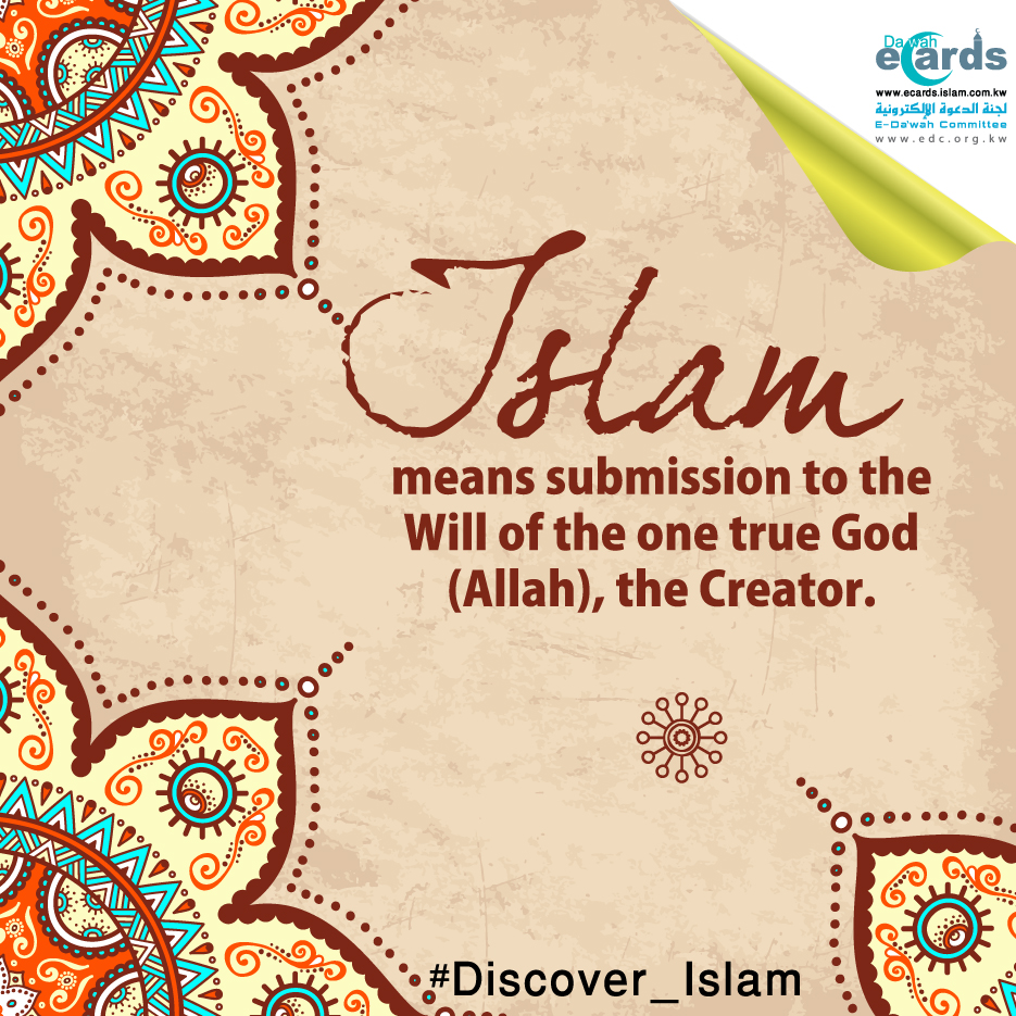 Islam: Submission to One True God